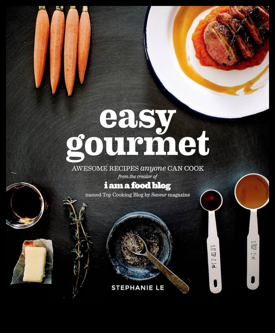 Easy Does It Gourmet: Rețete fără efort cu o întorsătură gourmet