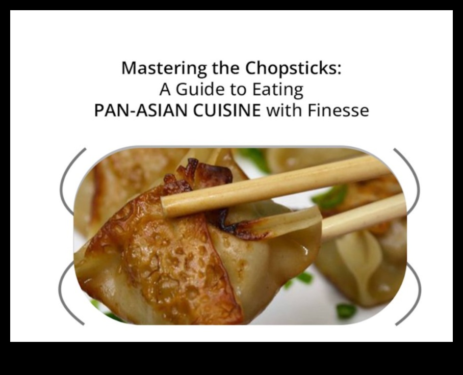 Chopstick Mastery: Dezlănțuie -ți bucătarul interior cu abilități culinare asiatice